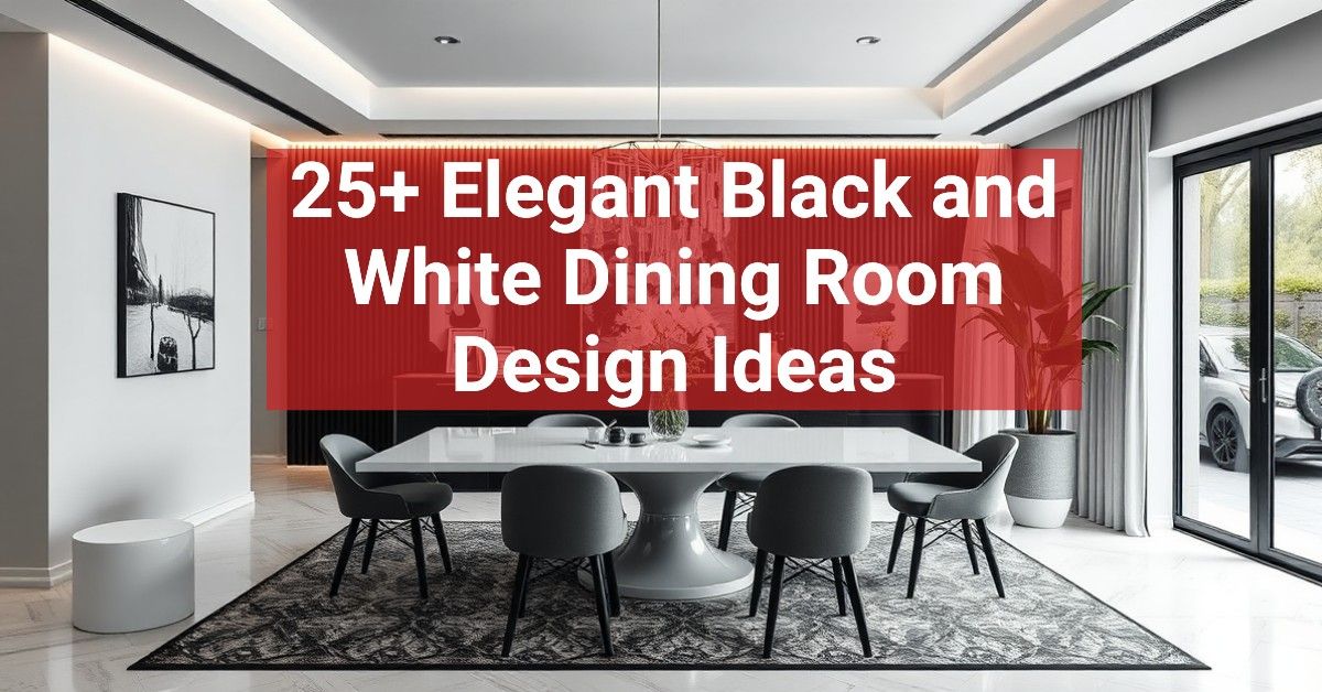 25+ Elegant Black and White Dining Room Design Ideas