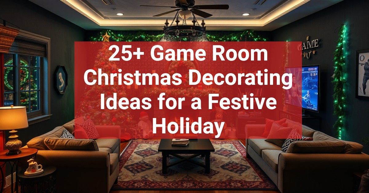 25+ Game Room Christmas Decorating Ideas for a Festive Holiday