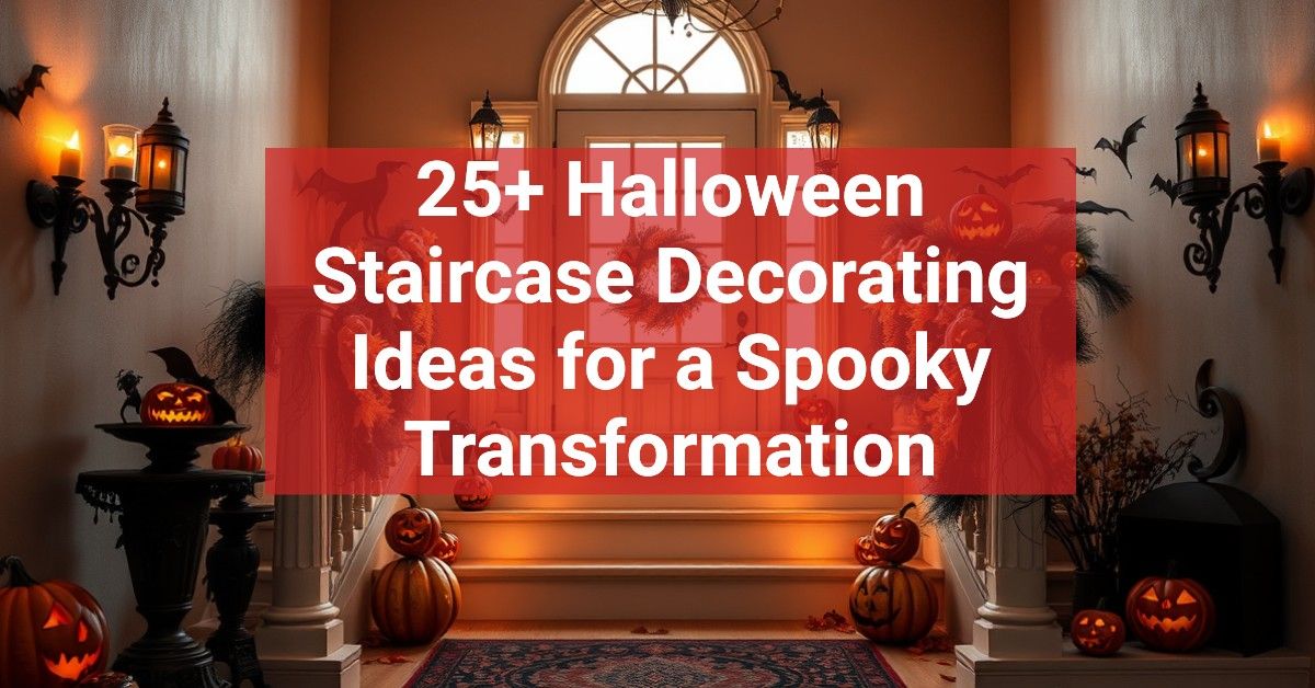 25+ Halloween Staircase Decorating Ideas for a Spooky Transformation