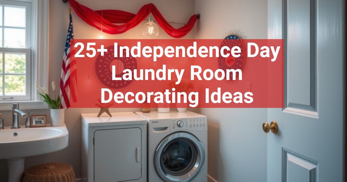 25+ Independence Day Laundry Room Decorating Ideas