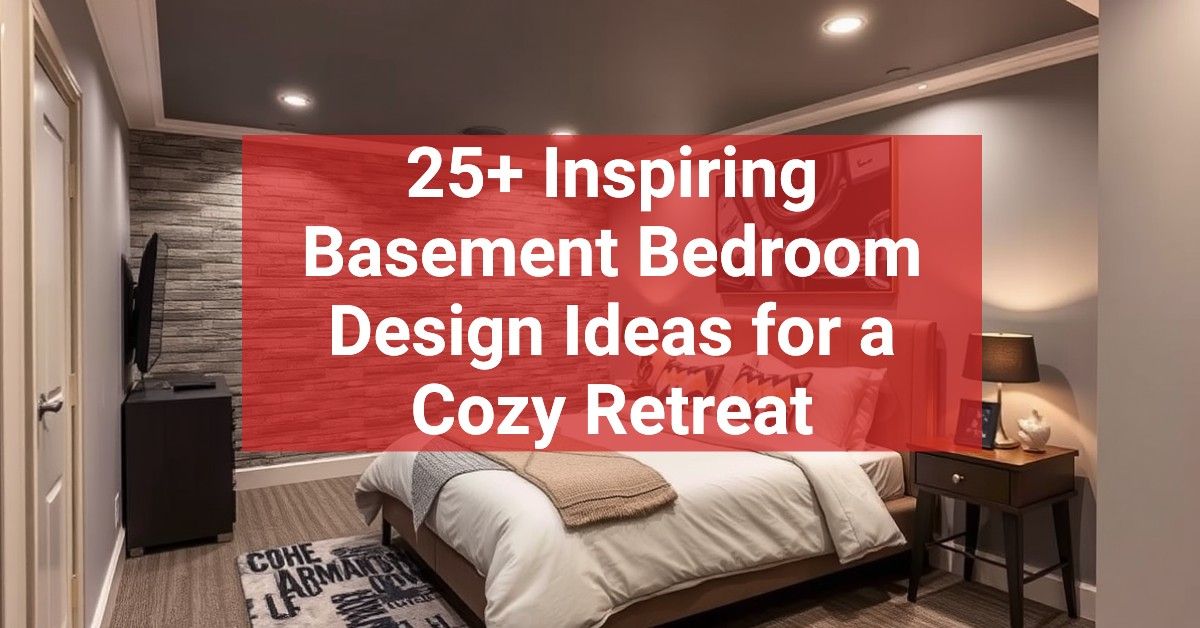 25+ Inspiring Basement Bedroom Design Ideas for a Cozy Retreat