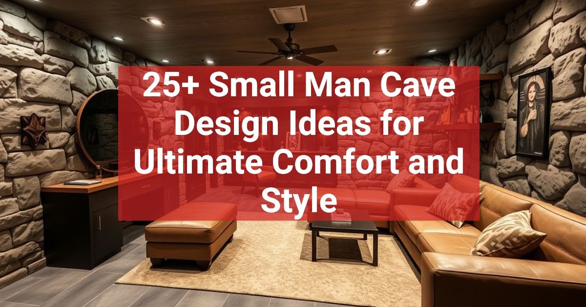 25+ Small Man Cave Design Ideas for Ultimate Comfort and Style