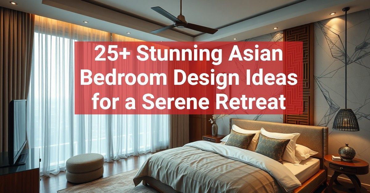 25+ Stunning Asian Bedroom Design Ideas for a Serene Retreat