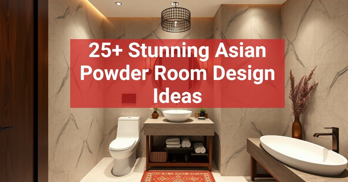 25+ Stunning Asian Powder Room Design Ideas