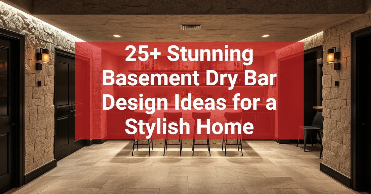 25+ Stunning Basement Dry Bar Design Ideas for a Stylish Home