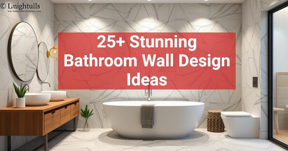 25+ Stunning Bathroom Wall Design Ideas