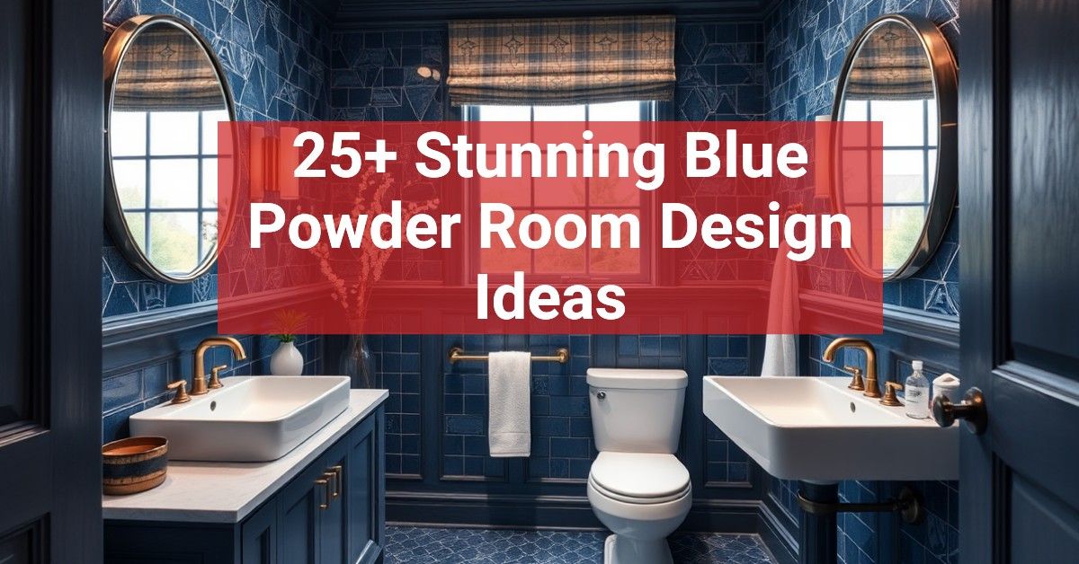 25+ Stunning Blue Powder Room Design Ideas