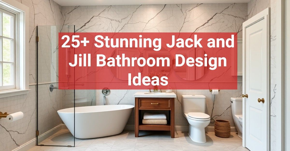 25+ Stunning Jack and Jill Bathroom Design Ideas