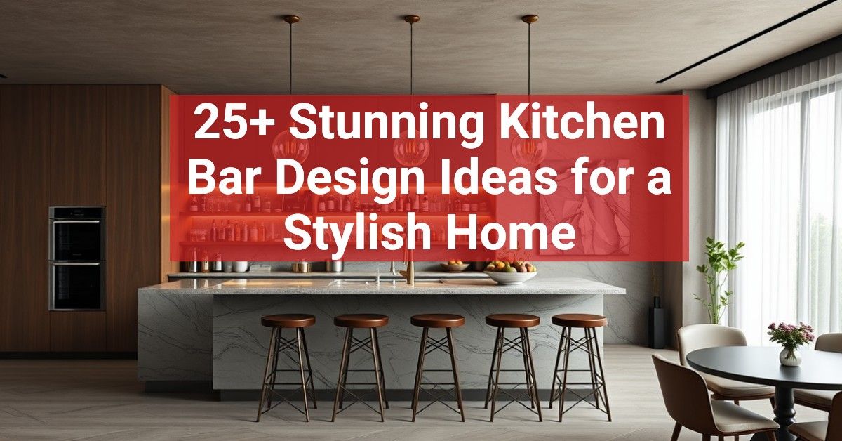 25+ Stunning Kitchen Bar Design Ideas for a Stylish Home