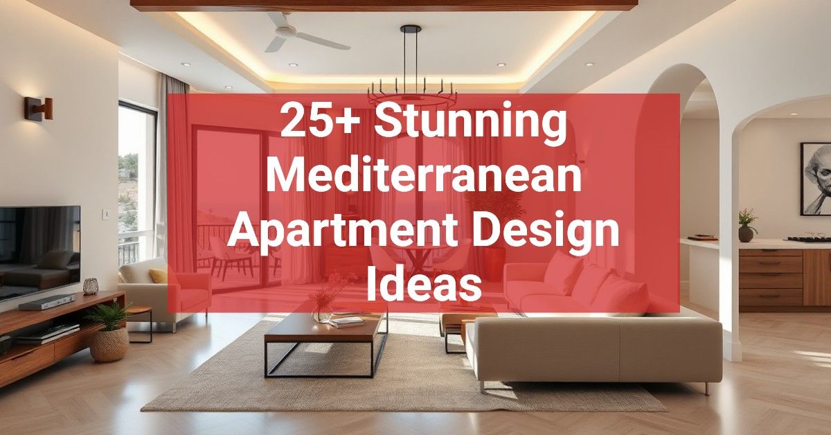 25+ Stunning Mediterranean Apartment Design Ideas