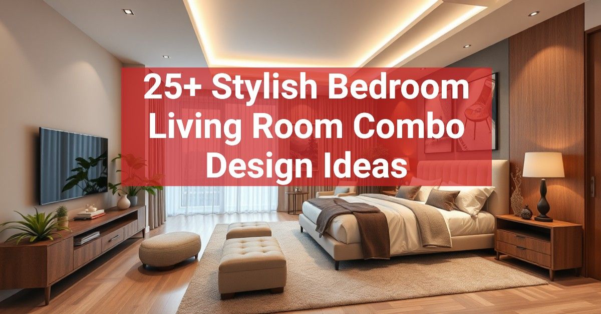 25+ Stylish Bedroom Living Room Combo Design Ideas