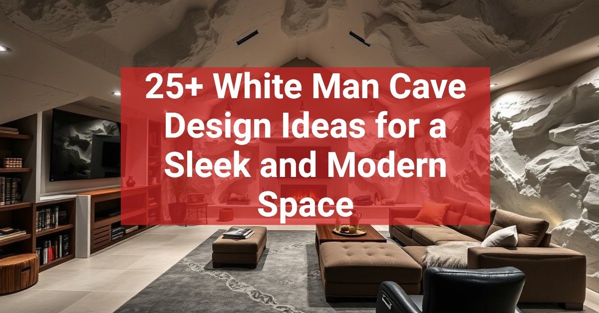 25+ White Man Cave Design Ideas for a Sleek and Modern Space