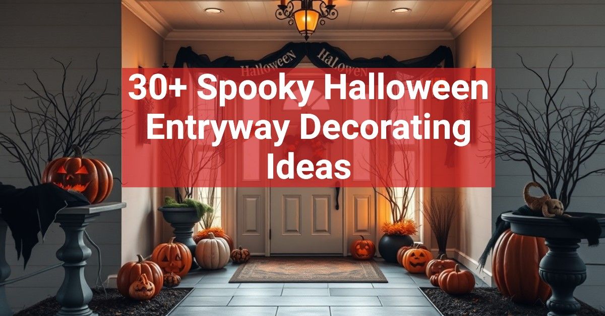 30+ Spooky Halloween Entryway Decorating Ideas