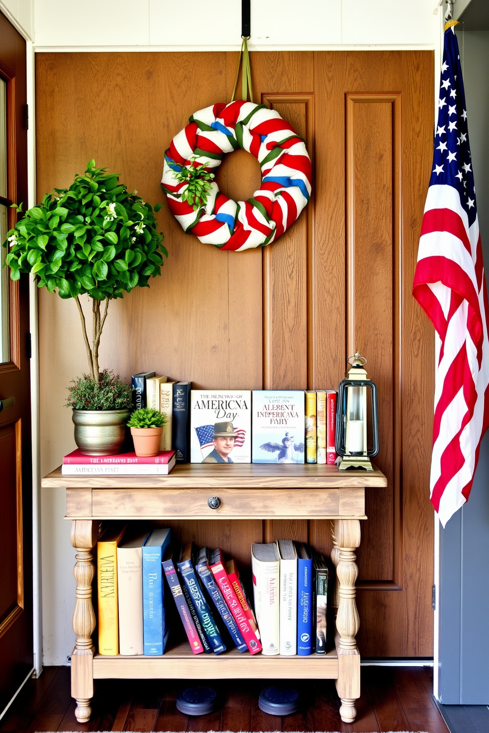 A charming entryway featuring a rustic wooden table adorned with a collection of Americana books celebrating Independence Day. The table is decorated with a small potted plant and a vintage lantern, while a colorful wreath hangs on the door, welcoming guests with patriotic flair.